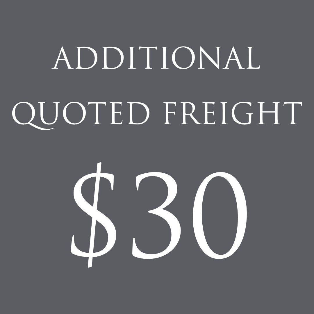 ADDITIONAL QUOTED FREIGHT $30 - Suzie Anderson Home