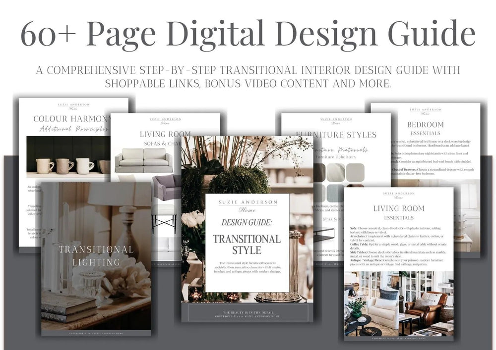Digital Guide: TRANSITIONAL STYLE Interior Design Guide: 65 - Page Digital Guide + Shoppable Links, Buying Guides & More - Suzie Anderson Home