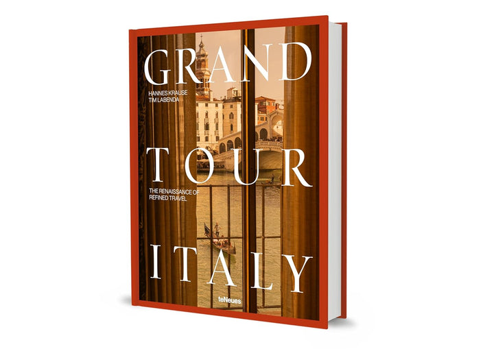 Grand Tour Italy: The Renaissance of Refined Travel Book - Suzie Anderson Home