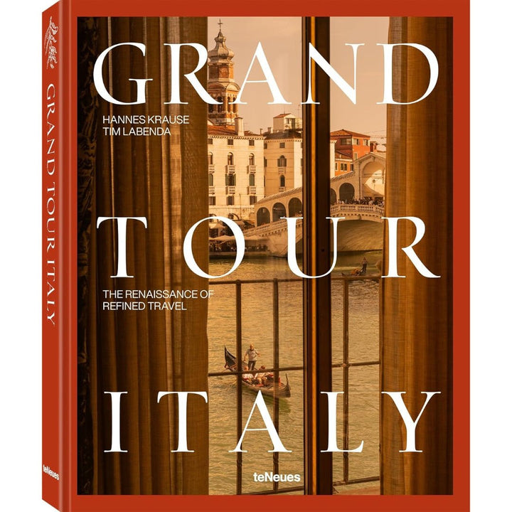 Grand Tour Italy: The Renaissance of Refined Travel Book - Suzie Anderson Home