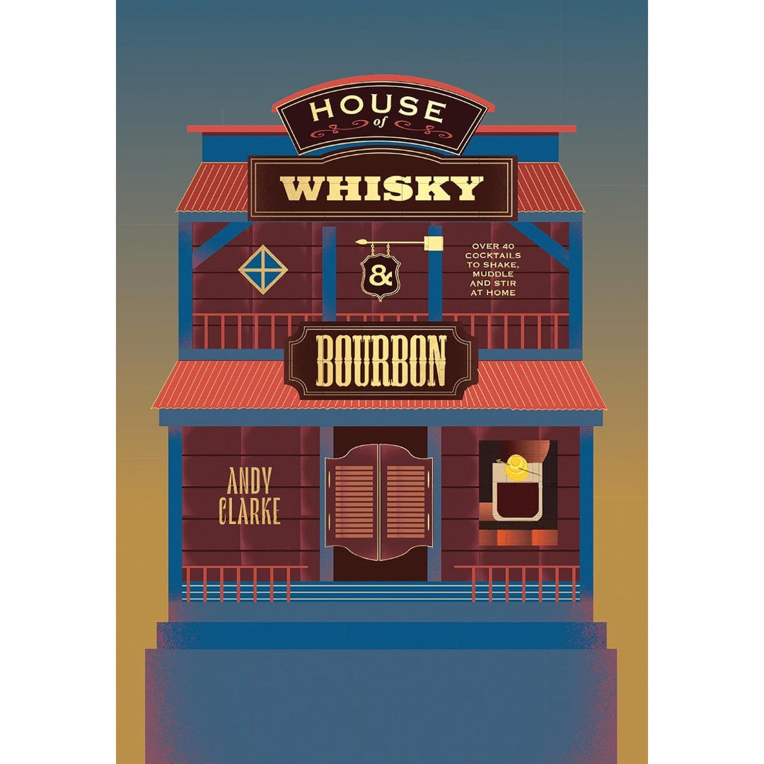 House of Whisky and Bourbon | Andy Clark