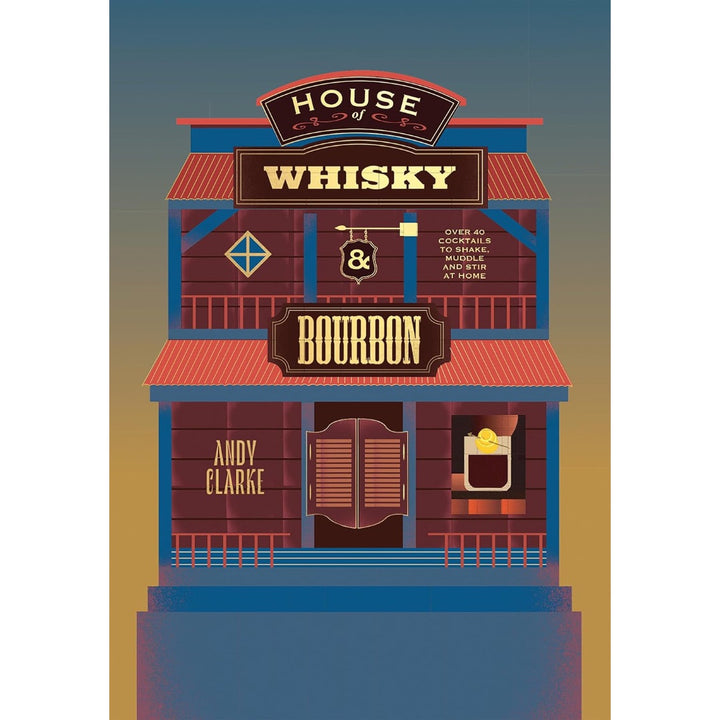 House of Whisky and Bourbon | Andy Clark