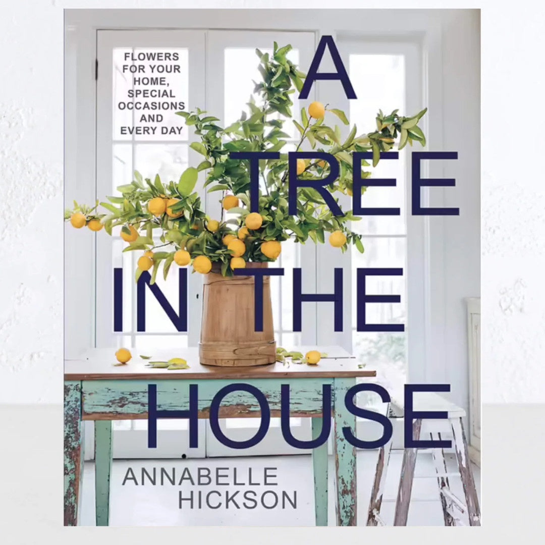 A Tree in the House | Annabelle Hickson