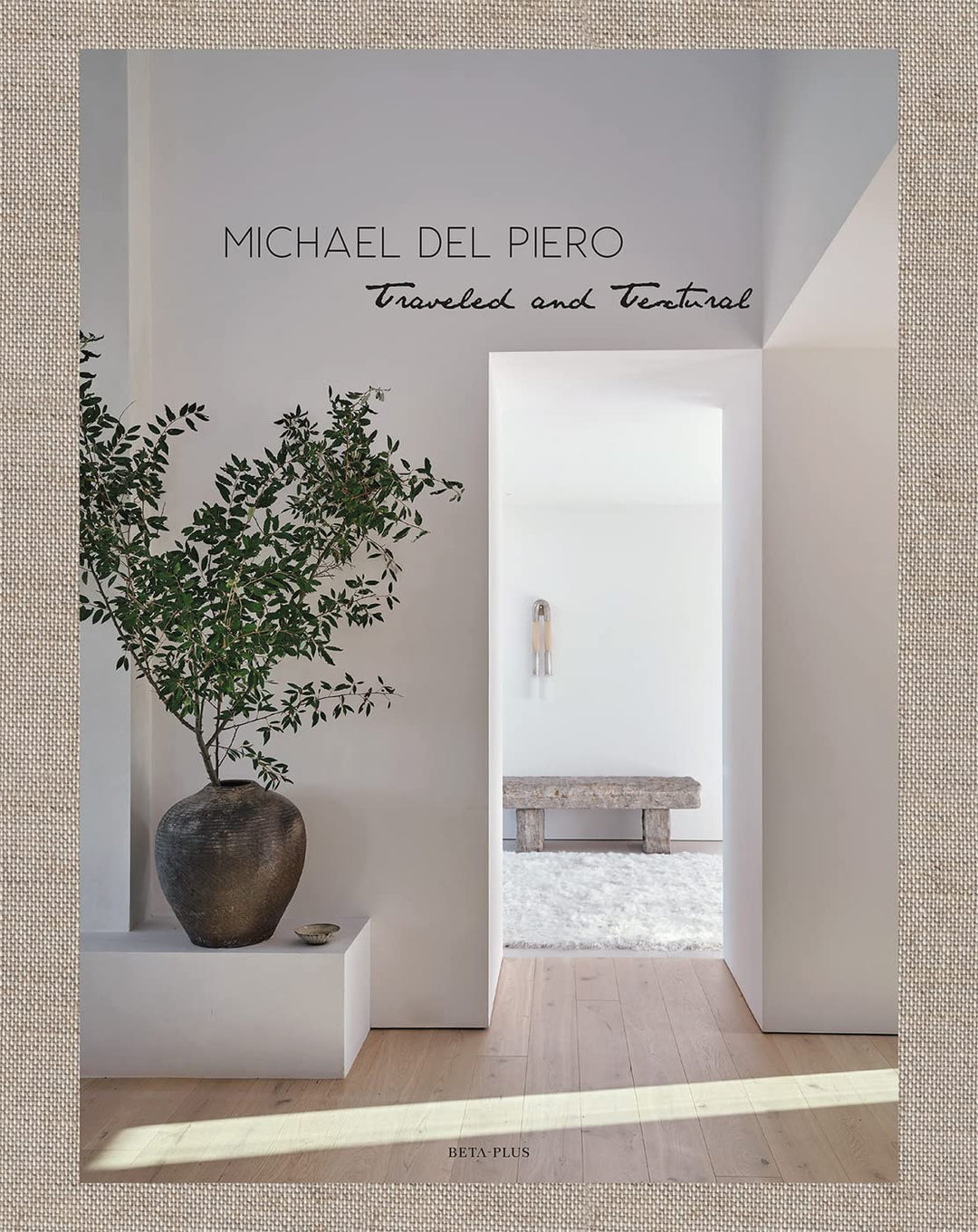 Michael del Piero: Traveled and Textural | Design Book - Suzie Anderson Home