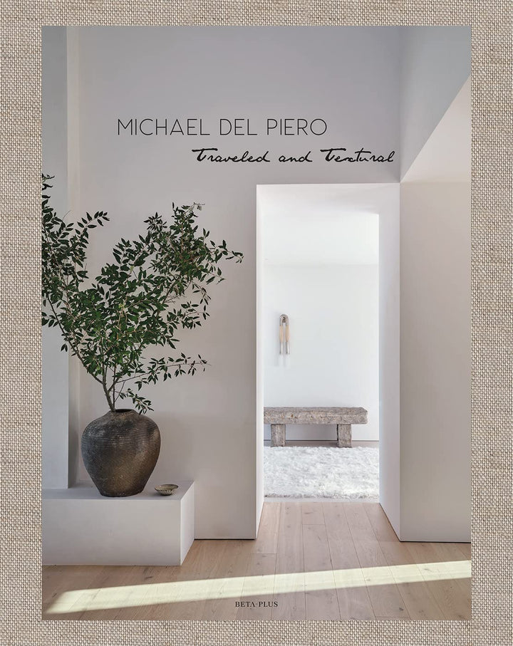Michael del Piero: Traveled and Textural | Design Book - Suzie Anderson Home