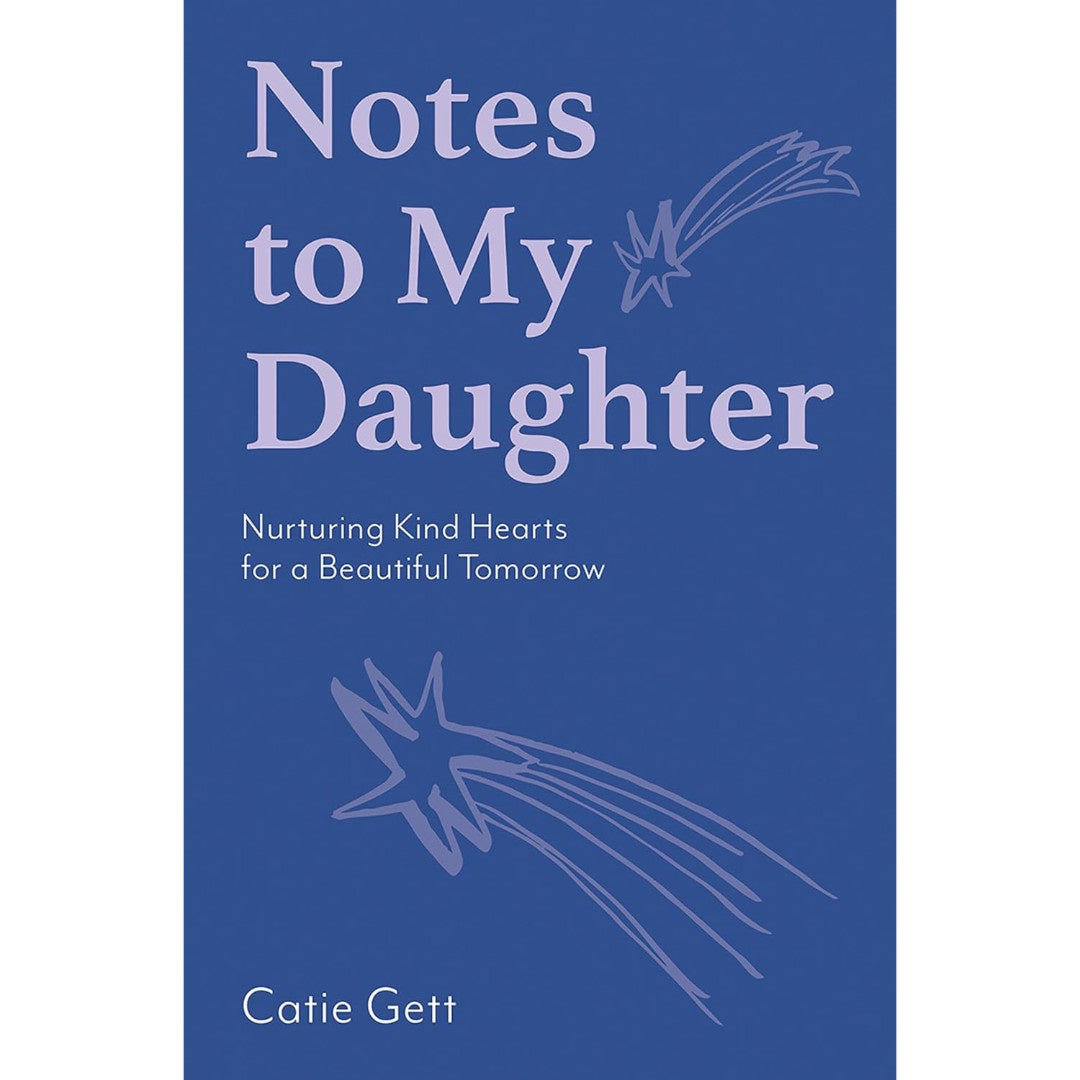 Notes to My Daughter | Catie Gett | Book