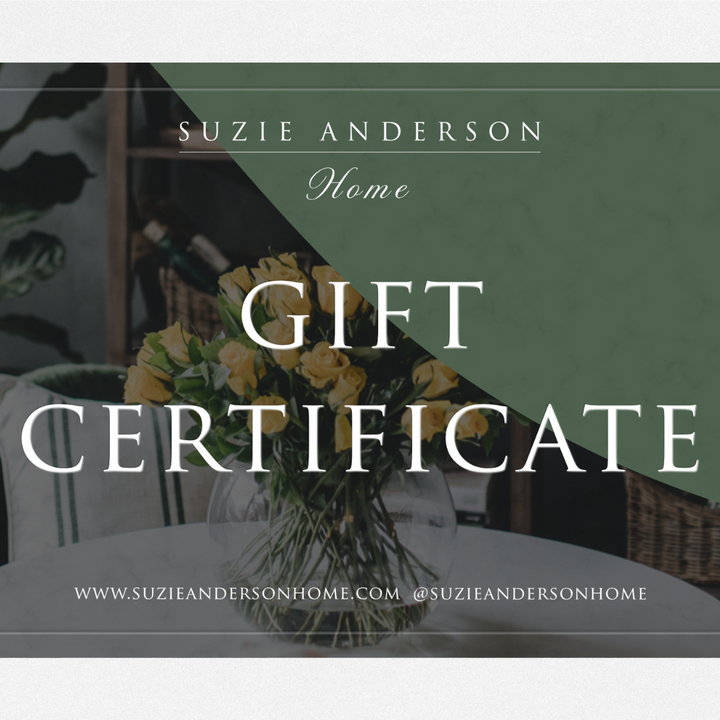 Suzie Anderson Home Digital Gift Card | FOR IN-STORE USE-Suzie Anderson Home