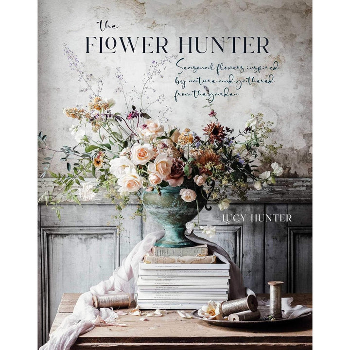Flower Hunter: Seasonal Flowers Inspired by Nature | Book